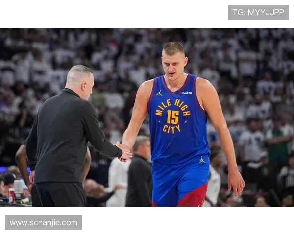 尼古拉约基奇如何凭智慧与技术统治篮球赛场的独特方式 尼古拉约基奇如何凭智慧与技术统治篮球赛场的独特方式